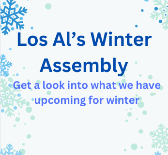Los Al had their Winter Assembly this  Tuesday and announced the nominees for Winter Formal court. 