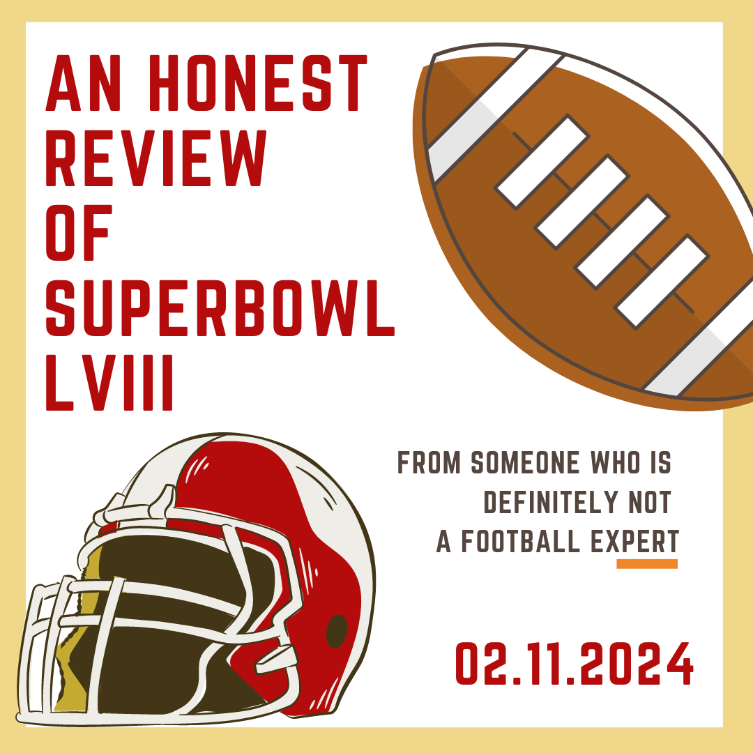 Superbowl LVIII brought the football spirit, suspense, and the laughter. And also lots of opinions, as usual.