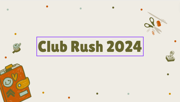 This year's club rush is going to be an exciting event for students.