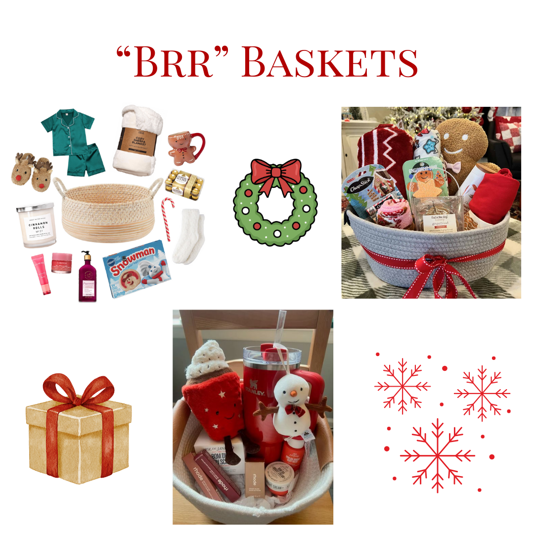 “Brr” Baskets provide lots of cute, simple gifts for friends and family.